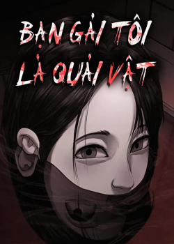 Bạn Gái Tôi Là Quái Vật